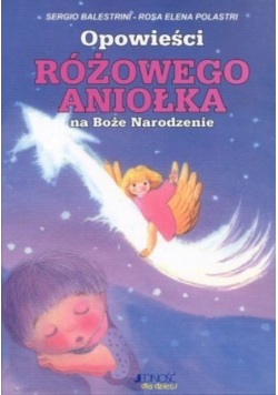 Opowieści różowego aniołka na Boże Narodzenie