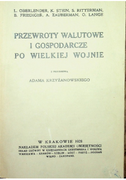 Przewroty walutowe i gospodarcze po wielkiej wojnie 1928 r.