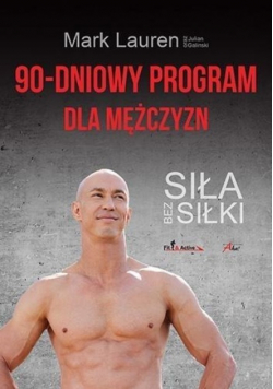 90 - dniowy program dla mężczyzn Siła bez siłki