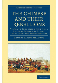 The Chinese and their Rebellions