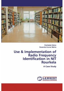 Use & Implementation of Radio Frequency Identification in NIT Rourkela