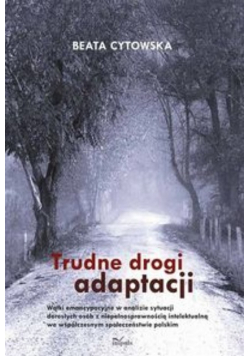 Trudne drogi adaptacji