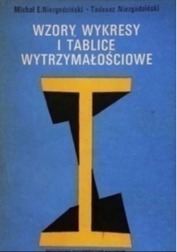 Wzory wykresy i tablice wytrzymałościowe
