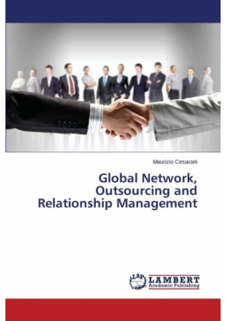 Global Network, Outsourcing and Relationship Management