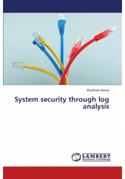 System Security Through Log Analysis