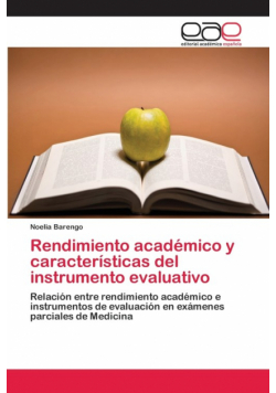 Rendimiento académico y características del instrumento evaluativo