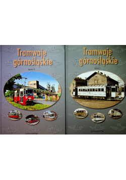 Tramwaje Górnośląskie tom I i II