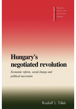 Hungary's Negotiated Revolution