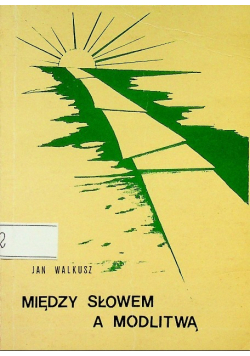 Między słowem a modlitwą