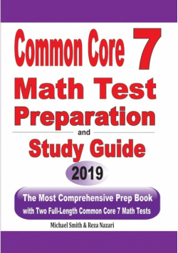 Common Core 7 Math Test Preparation and Study Guide