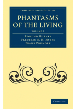 Phantasms of the Living - Volume 2
