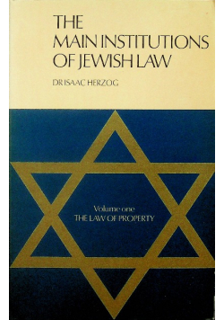 The Main Institutions of Jewish Law Volume 1