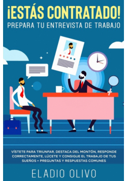 ¡Estás contratado! Prepara tu entrevista de trabajo