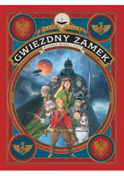 Gwiezdny zamek T.3 Rycerze Marsa