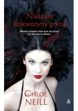 Niektóre dziewczyny gryzą