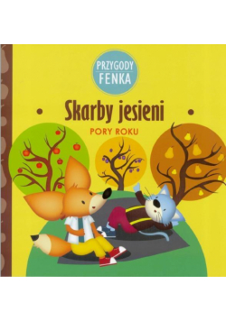 Przygody Fenka. Skarby jesieni