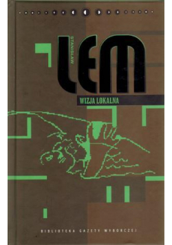 Dzieła S. Lem T.27 - Wizja Lokalna