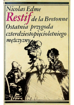 Ostatnia przygoda czterdziestopięcio letniego