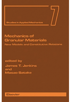 Mechanics of granular materials New models and constitutive relations Jenkins