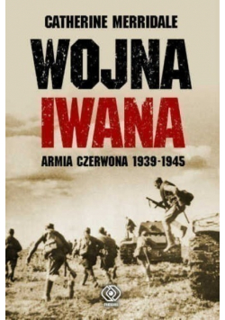 Wojna Iwana  Armia Czerwona 1939 - 1945