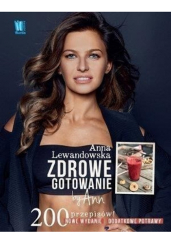 Zdrowe gotowanie by Ann 200 przepisów