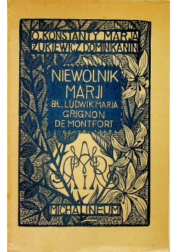 Niewolnik Marji Bł Ludwik Maria Grignon De Montfort 1929 r.
