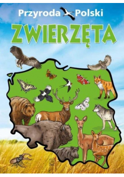 Przyroda Polski. Zwierzęta