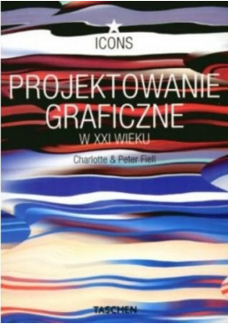 Projektowanie graficzne w XXI wieku