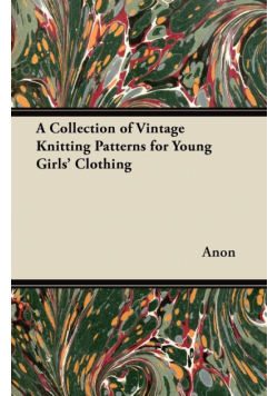 A Collection of Vintage Knitting Patterns for Young Girls' Clothing