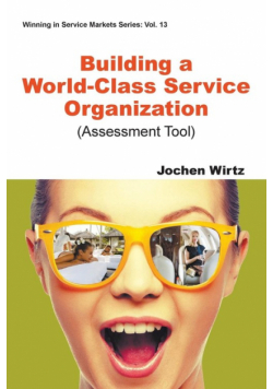 Building a World Class Service Organization (Assessment Tool)