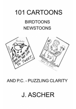 101 Cartoons Birdtoons Newstoons and P.C. Puzzling Clarity