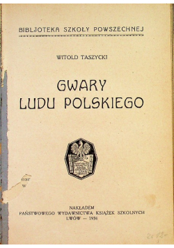 Gwary ludu polskiego 1934 r.