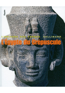 L'Egypte du crepuscule