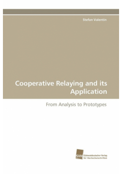 Cooperative Relaying and Its Application