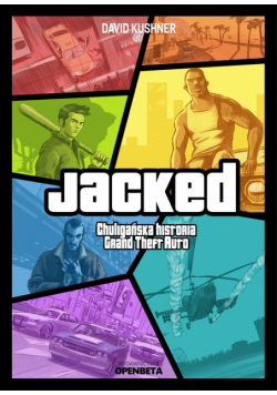 Jacked Chuligańska historia Grand Theft Auto / Openbeta