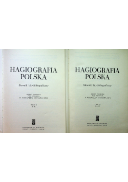 Hagiografia Polska słownik bio-bibliograficzny Tom 1 i 2