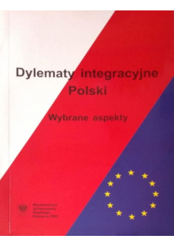 Dylematy integracyjne Polski