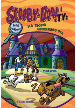 Scooby-Doo! i Ty Na tropie Upiornego Psa Tom 4