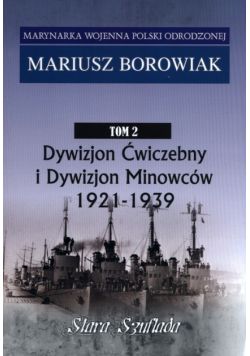 Marynarka Woj.T.2 Dywizjon Ćwiczebny i Dywizjon Minowców 1921-1939