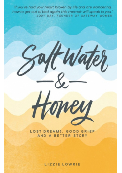 Salt Water and Honey