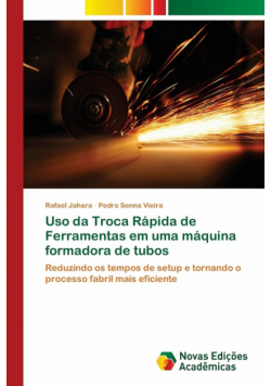 Uso da Troca Rápida de Ferramentas em uma máquina formadora de tubos