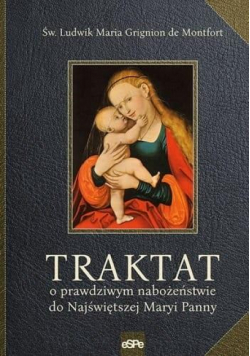 Traktat o prawdziwym nabożeństwie do najświętszej