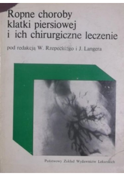 Ropne choroby klatki piersiowej i ich chirurgiczne leczenie