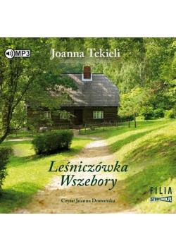 Leśniczówka Wszebory audiobook