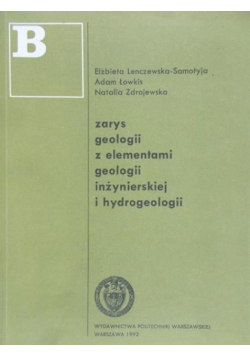 Zarys geologii z elementami geologii inżynierskiej i hydrogeologii