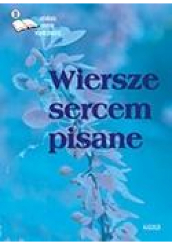 Wiersze sercem pisane 11