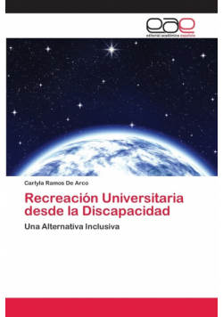 Recreación Universitaria desde la Discapacidad
