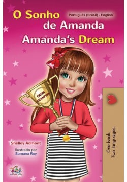 Amanda's Dream  (Portuguese English Bilingual Book for Kids -Brazilian)