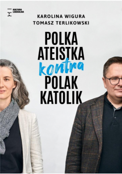 Polka ateistka kontra Polak katolik