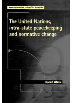The United Nations, intra-state peacekeeping and normative change